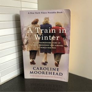 A Train in Winter paperback